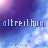 Oltre il Buio von Continentals