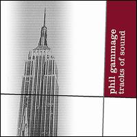 Tracks of Sound von Phil Gammage