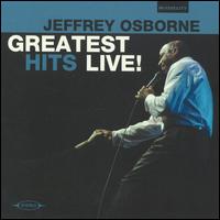 Greatest Hits Live von Jeffrey Osborne