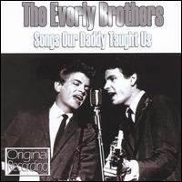 Songs Our Daddy Taught Us [Hallmark] von The Everly Brothers