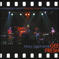 Freedom Live von Nicky Gebhard