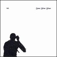 Some Silver Sliver von O.E.