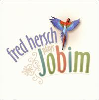 Fred Hersch Plays Jobim von Fred Hersch