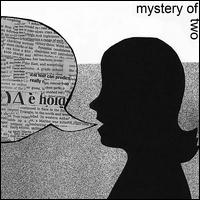 Mystery of Two von Mystery of Two