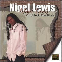 Unlock the Block von Nigel Lewis
