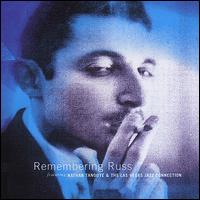 Russ Freeman Project II: Remembering Russ von Nathan Tanouye