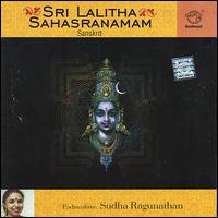 Sri Lalitha Sahasranamam von Sudha Ragunathan