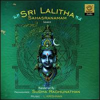 Sri Lalitha Sahasranamam von Sudha Ragunathan