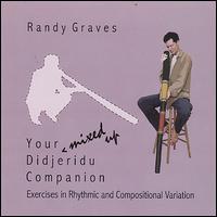 Your "Mixed Up" Didjeridu Companion von Randy Graves