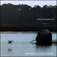 Regret Is Overrated von Richard d'Anjolell