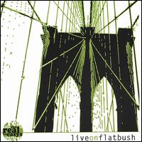 Live on Flatbush von Real Be Easys