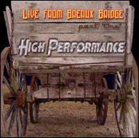 High Performance: Live from Breaux Bridge von Various Artists