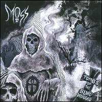 Tombs of the Blind Drugged von Moss