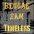 Timeless von Reggae Sam