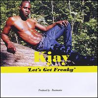 Let's Get Freaky von K. Jay