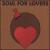 Soul for Lovers [Micro Werks] von Various Artists