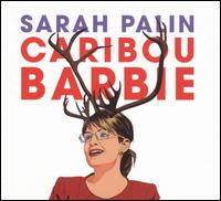 Caribou Barbie von Sarah Palin