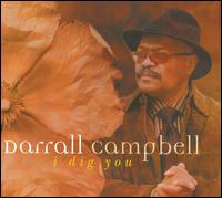 I Dig You von Darrall Campbell