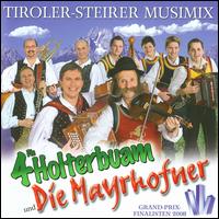 Tiroler Steirer Musimix von Die 4 Holterbuam