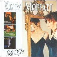Trilogy von Katy Moffatt