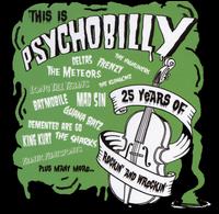 This Is Psychobilly: 25 Years of Rockin and Wreckin von Various Artists