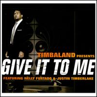 Give It to Me [3 Track Single] von Timbaland