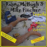 Tequila Makes My Clothes Fall Off von Rusty McHugh