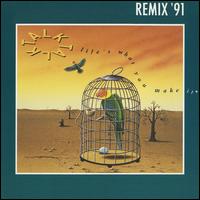 Life's What You Make It [Remix '91] von Talk Talk