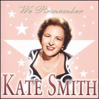 We Remember Kate Smith von Kate Smith