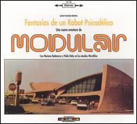 Fantasias de un Robot Psicodelico von Modular