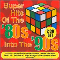 Super Hits of the '80s into the '90s von Various Artists