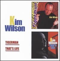 Tigerman/That's Life von Kim Wilson