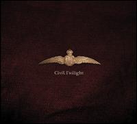 Civil Twilight von Civil Twilight