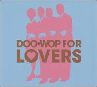 Doo-Wop for Lovers von Various Artists