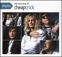 Playlist: The Very Best of Cheap Trick von Cheap Trick