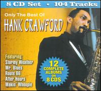 Only the Best of Hank Crawford von Hank Crawford