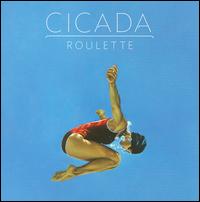 Roulette von Cicada