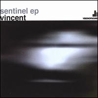 Sentinel EP von Vincent