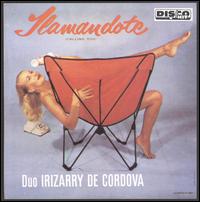 Llamandote von Duo Irizarry de Cordova