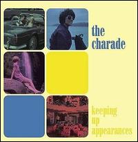 Keeping Up Appearances von The Charade
