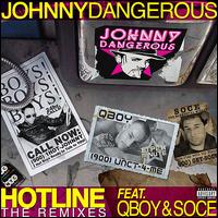 Hotline (Remixes) von Johnny Dangerous