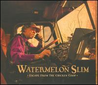 Escape from the Chicken Coop von Watermelon Slim