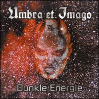 Dunkle Energie von Umbra et Imago