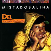 Mistadobalina [CD Single] von Del tha Funkee Homosapien