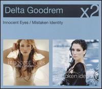 Innocent Eyes/Mistaken Identity von Delta Goodrem