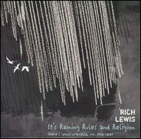 It's Raining Rules and Religion (Here's Your Umbrella, Mr. Pharisee) von Rich Lewis