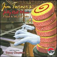 Jelly Roll Blues: A Tribute to Jelly Roll Morton von Jim Turner