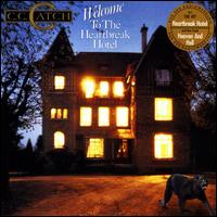 Welcome to the Heartbreak Hotel von C.C. Catch