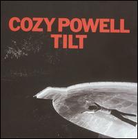 Tilt von Cozy Powell
