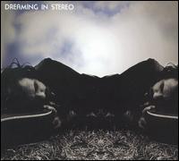 Dreaming in Stereo von Dreaming in Stereo